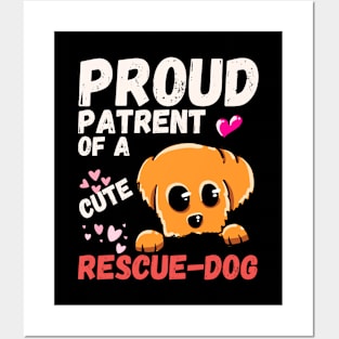 Proud Parent Of A Cute Rescue Dog Posters and Art